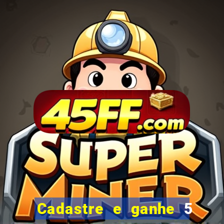 Cadastre e ganhe 5 reais para apostar